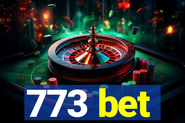 773 bet